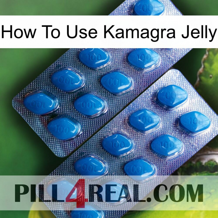 How To Use Kamagra Jelly viagra2